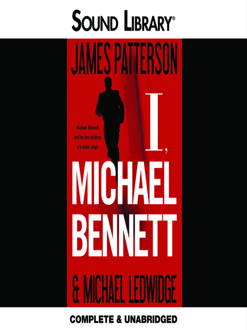 Title details for I, Michael Bennett by James Patterson - Wait list